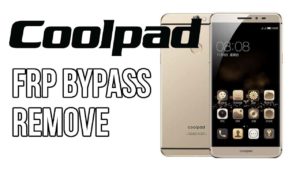 Coolpad Bypass Google Account Verification Frp Lock Pangu In