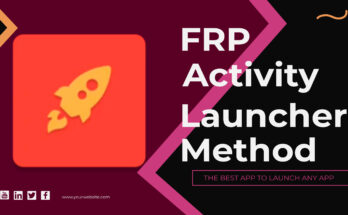 Bypass FRP Using Activity Launcher