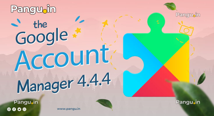 Google Account Manager KitKat 4.4.4, 4.4.3, 4.4.2, 4.4.1 APK API 19