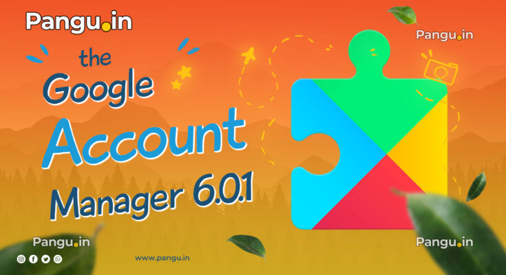 Google Account Manager Marshmallow APK 6.0, 6.0.1 API 23