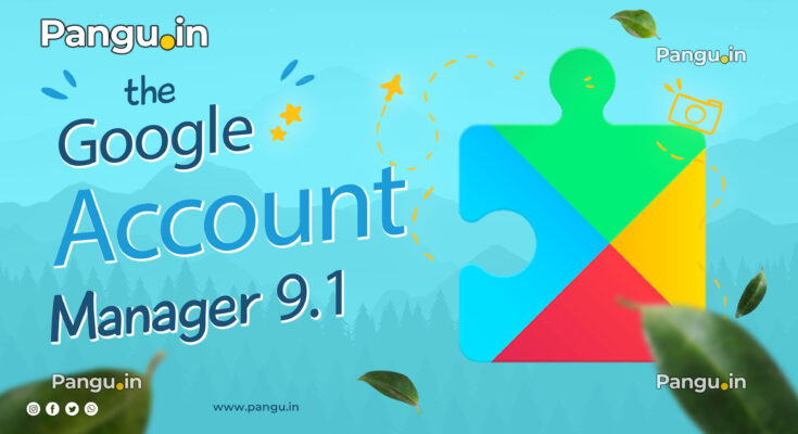 Google Account Manager Pie 9.0 9.1
