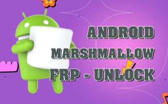 How to unlock Marshmallow FRP Bypass 6.0.1