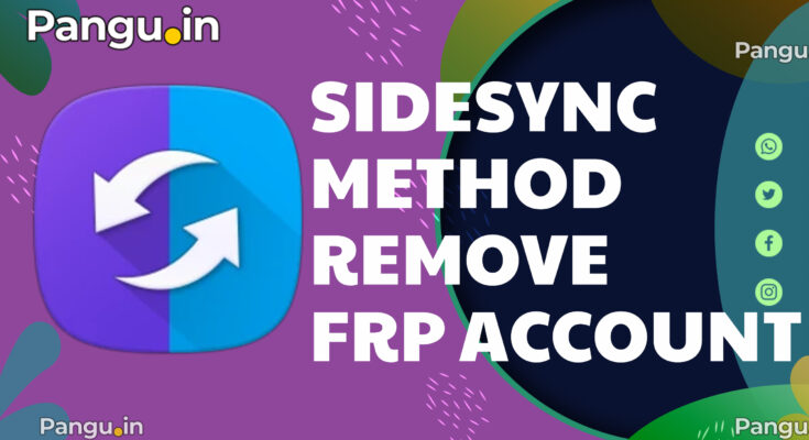 SIDESYNC METHOD BYPASS GOOGLE ACCOUNT