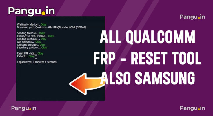 Qualcomm FRP Reset tool Without Box