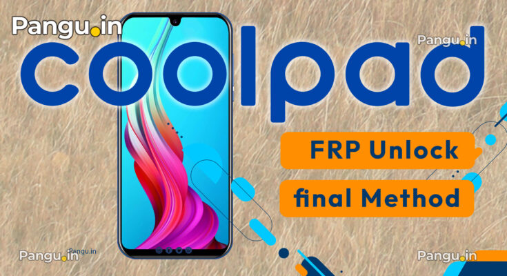 Coolpad Bypass Google Account Verification FRP lock