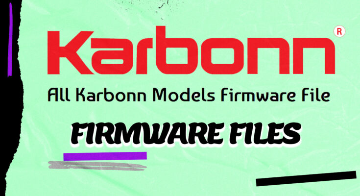 Karbonn Firmware File