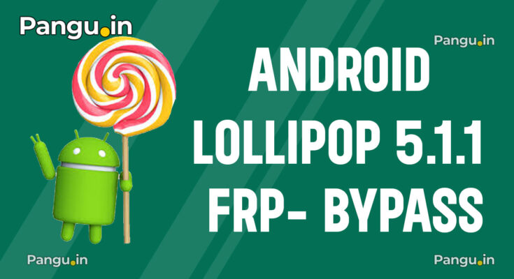How to Delete Lollipop FRP Bypass 5.0.1, 5.1.1